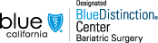 Blue shield of california blue distinction center bariatric surgery